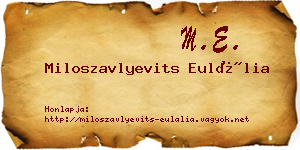 Miloszavlyevits Eulália névjegykártya